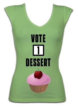 Vote '1' Dessert t-shirt